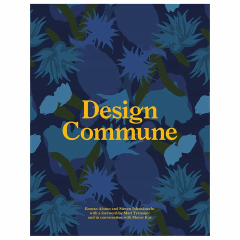 Design Commune: A Love Letter to California | Hardcover Book
