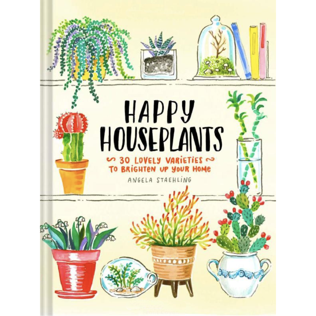 Happy Houseplants | Hardcover Book